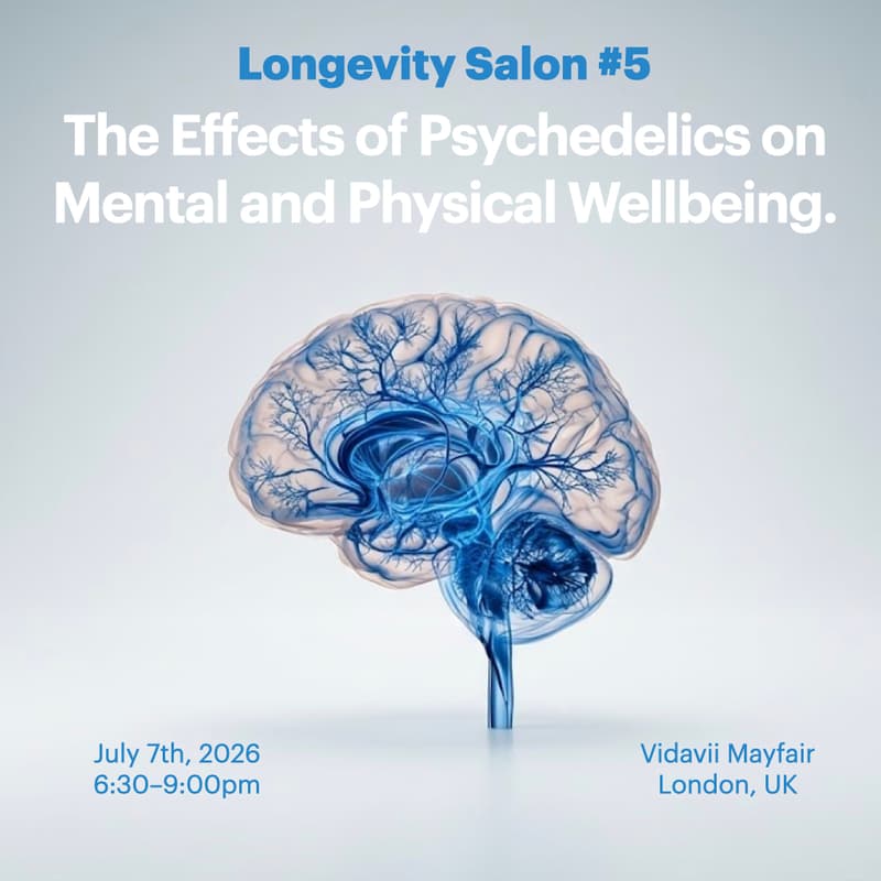 Cover Image for Longevity Salon #5: Psychedelics, neuroplasticity and their effects on mental and physical wellbeing
