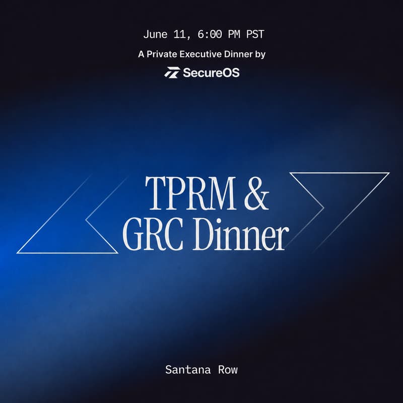 Cover Image for TPRM & GRC Leaders Dinner by SecureOS