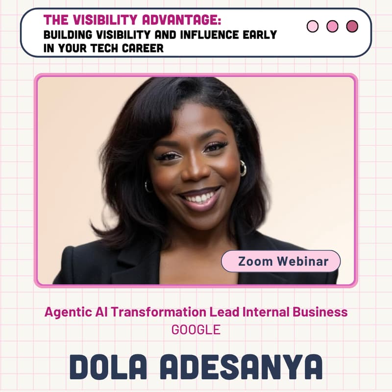 Cover Image for The Visibility Advantage: Building Visibility and Influence Early in Your Tech Career