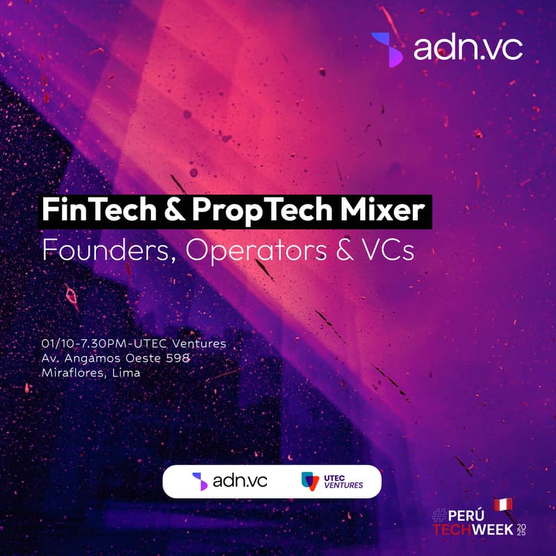 Foto de portada de Fintech & Proptech Mixer PTW2026 by adn.vc & UTEC Ventures 🇵🇪