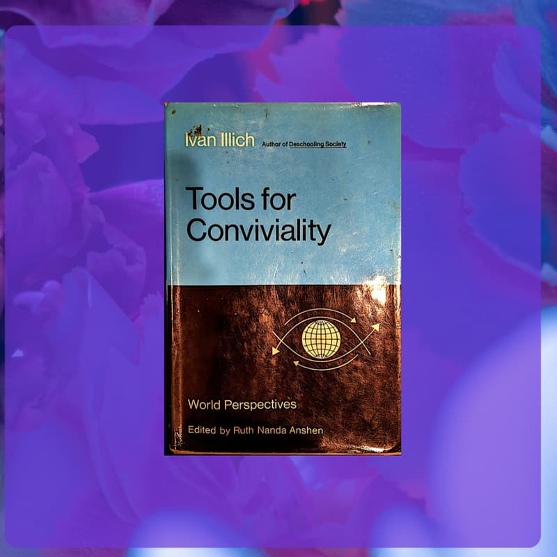 Cover Image for Tools for Conviviality - disussion group