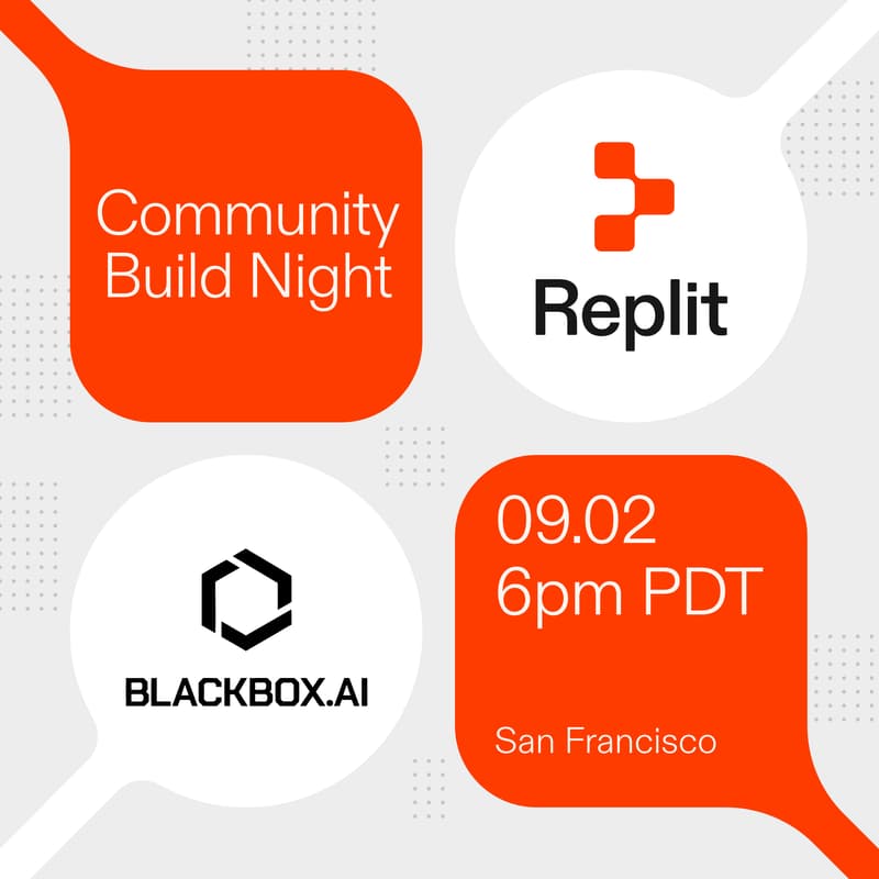 Cover Image for Replit x Blackbox.ai Community Build Night