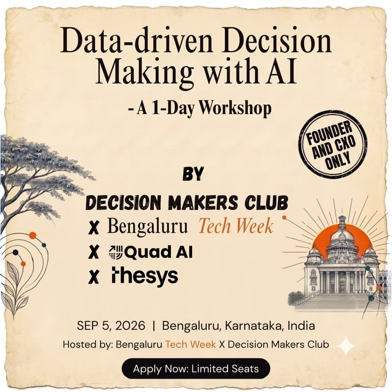 Cover Image for Data-Driven Decision making using AI — A Hands-On Workshop for Founder & CXO's