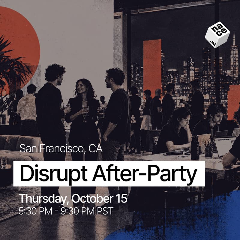 Cover Image for Nace AI’s Disrupt After-Party