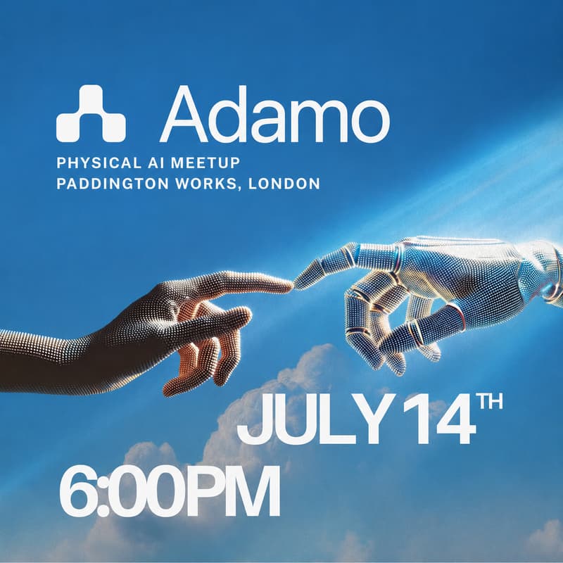 Cover Image for Adamo: Physical AI Meetup