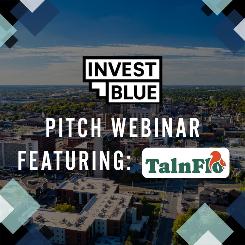 Cover Image for Invest Blue Pitch Webinar - TalnFlo