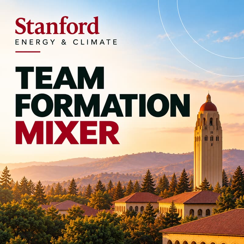 Cover Image for Stanford Energy & Climate team formation mixer