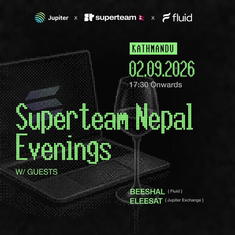 Cover Image for Superteam Nepal Evenings: Jupiter x Fluid
