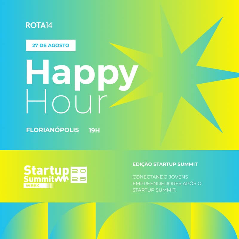 Cover Image for Happy Hour Rota 14 • Edição Startup Summit