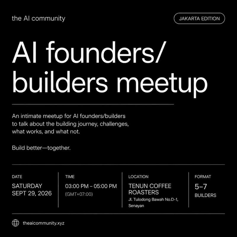Cover Image for AI founders/builders meetup: Jakarta edition