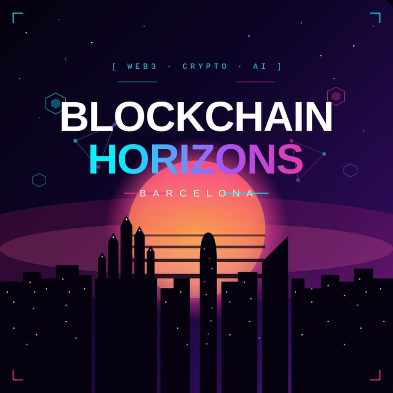 Cover Image for Blockchain Horizons Barcelona 2026
