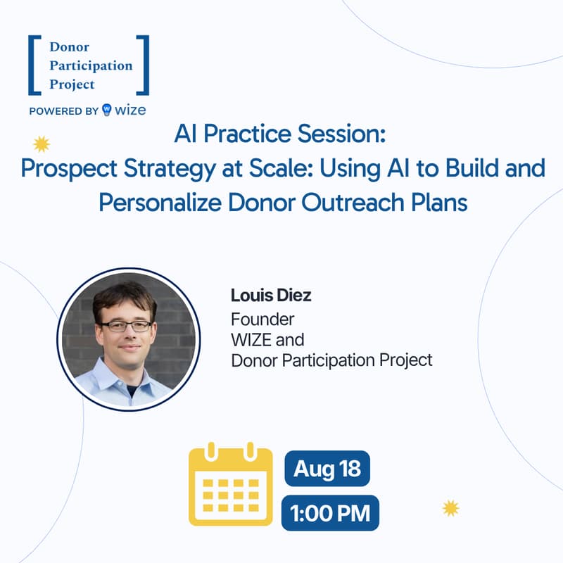 Cover Image for AI Practice Session: Prospect Strategy at Scale: Using AI to Build and Personalize Donor Outreach Plans