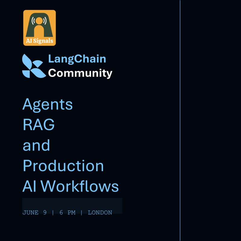 Cover Image for AI Signals x LangChain Community #32: Agents, RAG, and Production AI Workflows