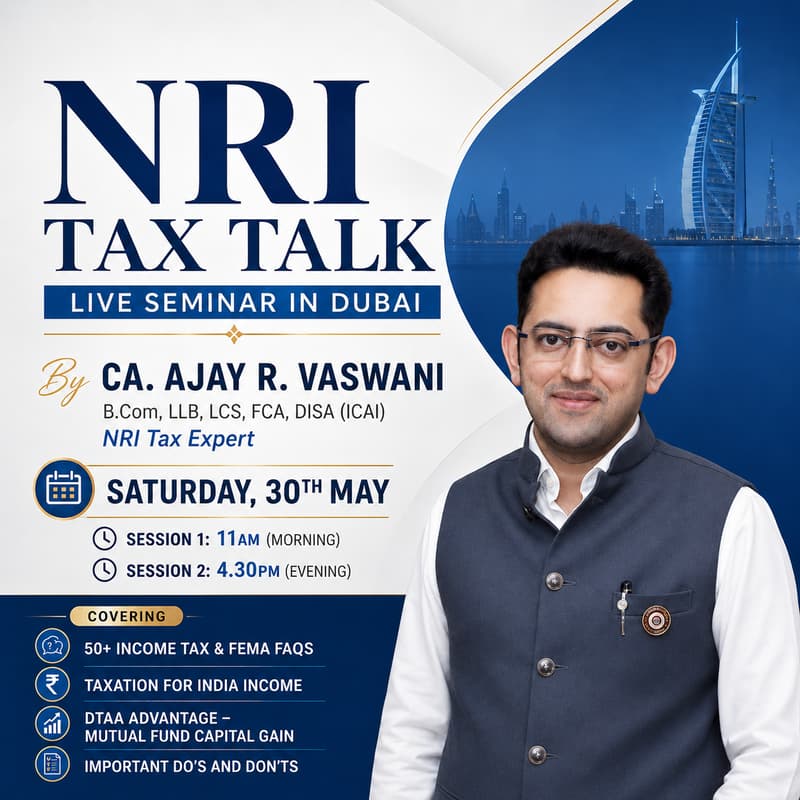 Cover Image for NRI Tax Talk: Residential Status, Tax Filing & DTAA Benefits (Dubai)
