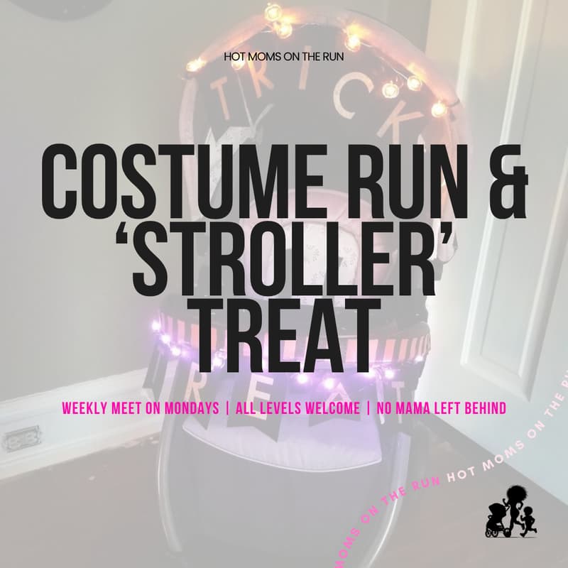 Cover Image for Morning Costume Walk/Run & Stroller Treat! 👻🎃