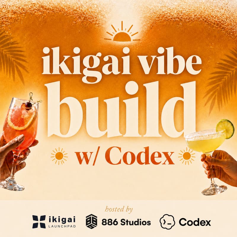 Cover Image for ☀️ ikigai vibe build: summer edition w/ Codex ☀️