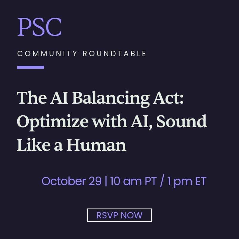 Cover Image for Community Roundtable: The AI Balancing Act: Optimize with AI, Sound Like a Human