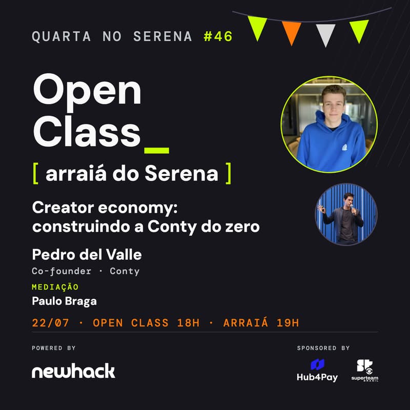 Cover Image for NewHack Open Class #14: Pedro Del Valle, Founder da Conty & Paulo Braga, Entrypoint