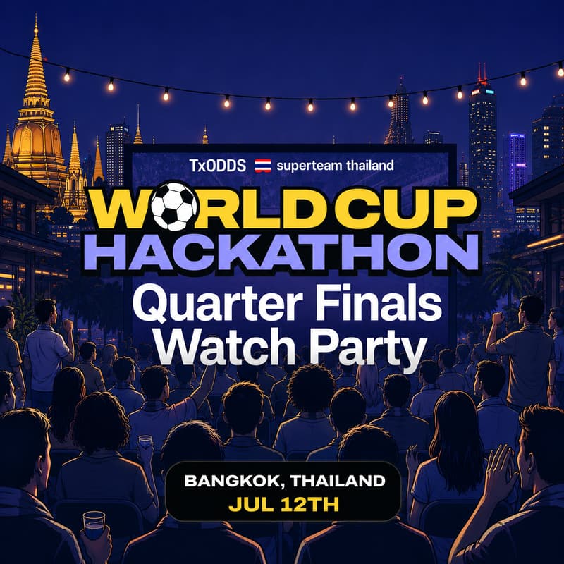 Cover Image for World Cup Quarter Final Watch Party | Superteam Thailand x TxOdds