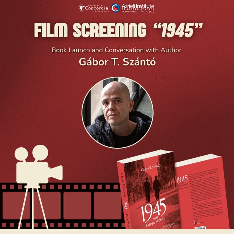 Cover Image for Film Screening of "1945" - Book Launch and Conversation with Gábor T. Szántó, author of "1945 and Other Stories"