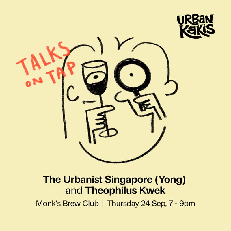 Cover Image for Talks on Tap #5: One Building, Many Lives - The Urbanist Singapore (Yong Min Ho) & Theophilus Kwek