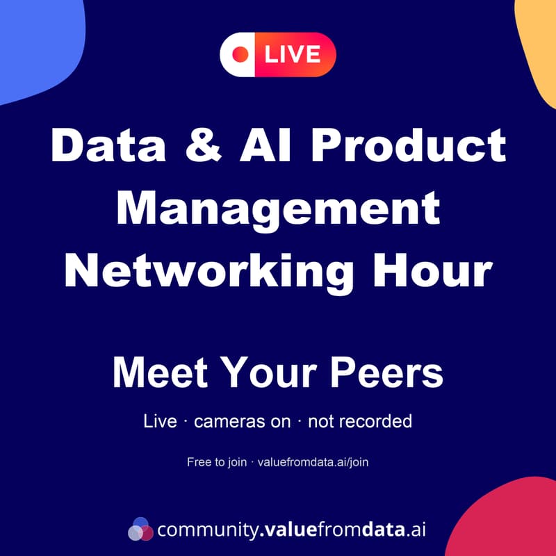 Cover Image for [Online] Data & AI Product Management Networking Hour #4