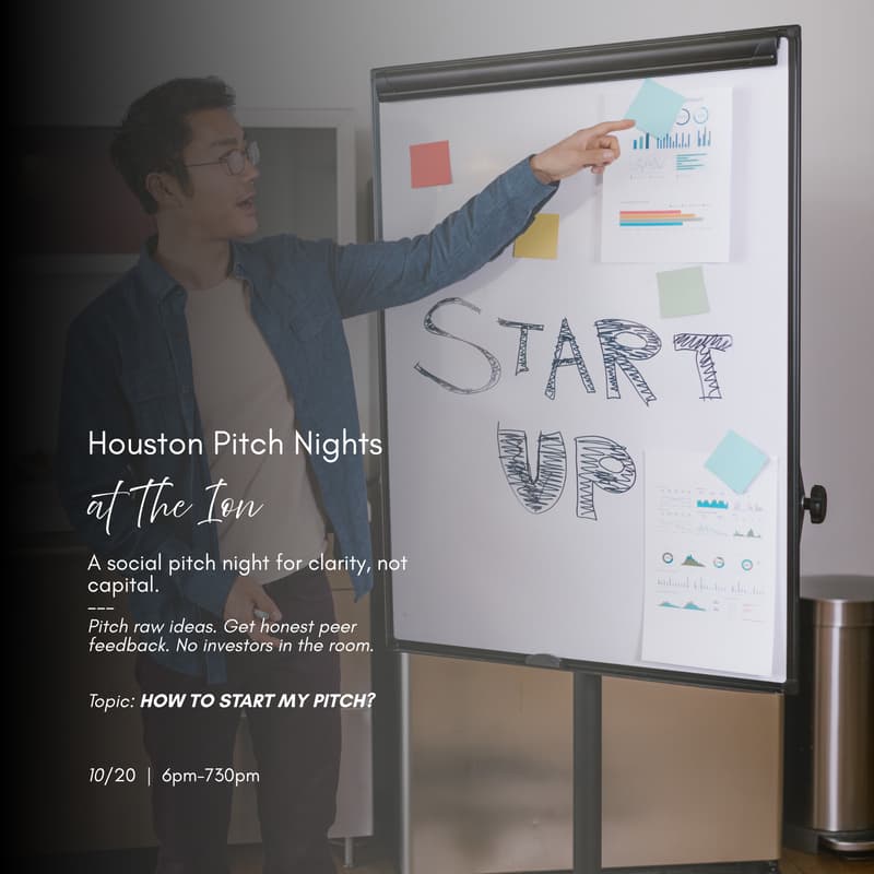 Cover Image for Houston Pitch Nights at The Ion: How to Start My Pitch