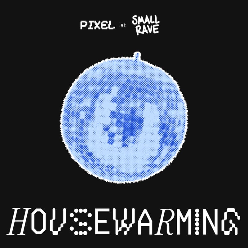 Cover Image for HOUSEWARMING!!! 🥳 PT2