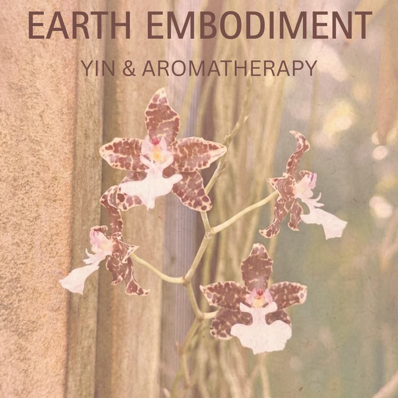 Cover Image for Earth Embodiment: Yin & Aromatherapy