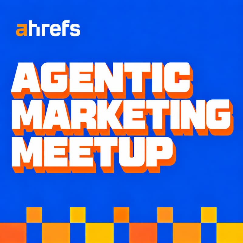 Cover Image for Agentic Marketers Meetup