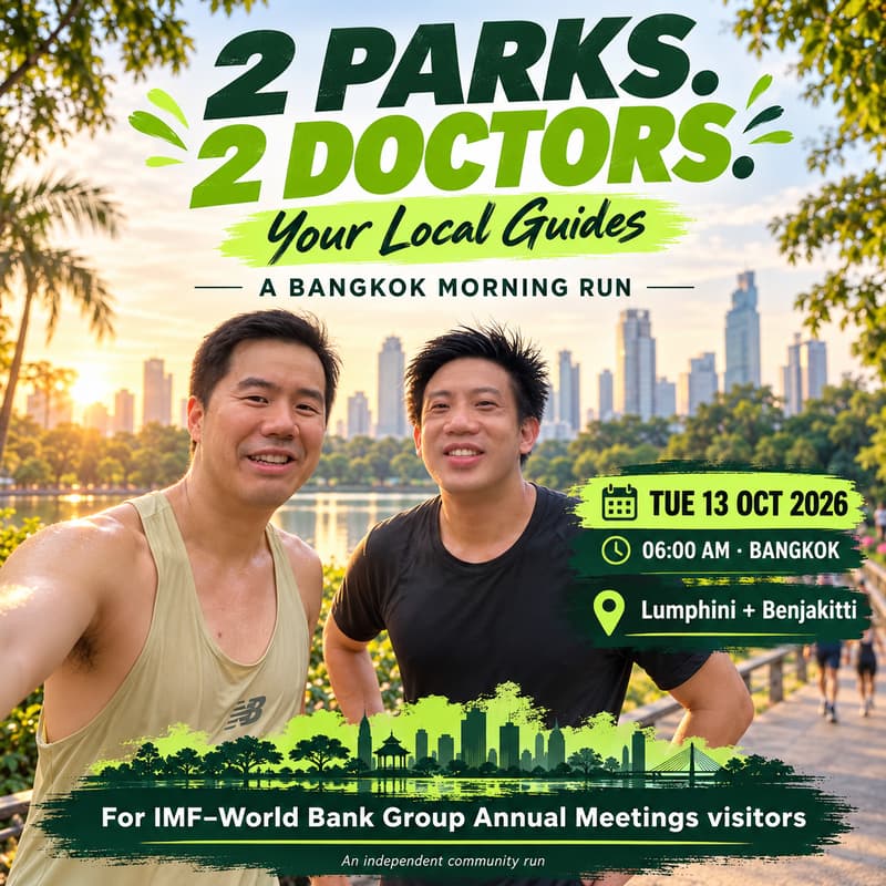 Cover Image for 2 Parks. 2 Doctors. Your Local Guides | Bangkok Morning Run