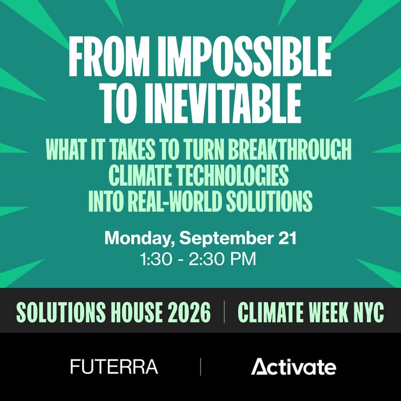 Cover Image for From Impossible to Inevitable: What it takes to turn breakthrough climate technologies into real-world solutions