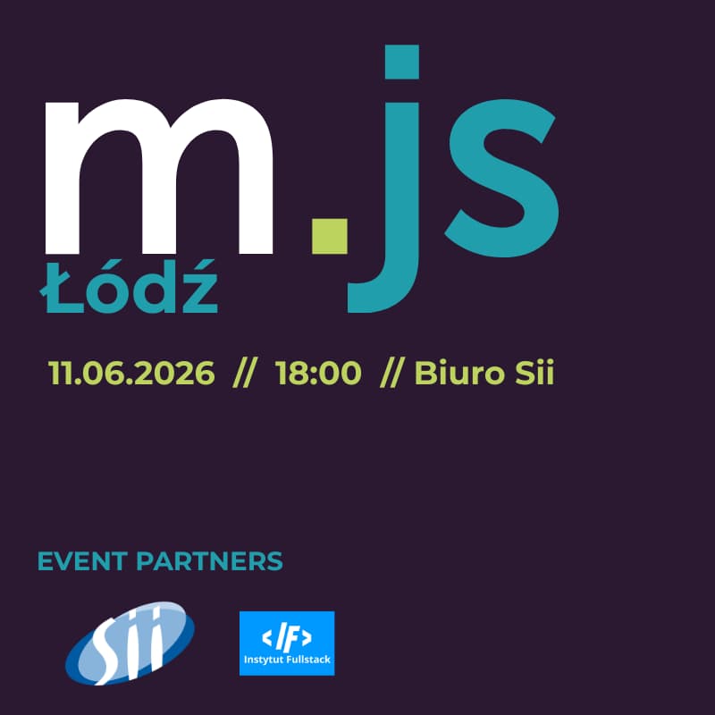 Cover Image for meet.js Łódź 06/2026