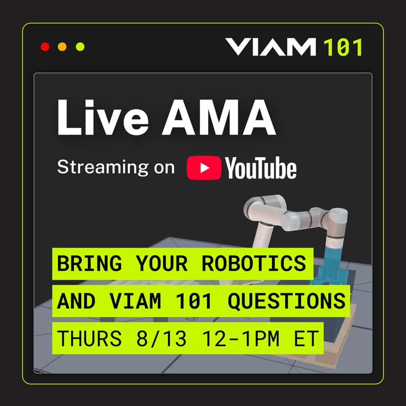 Cover Image for Live AMA: Viam 101 & Robotics