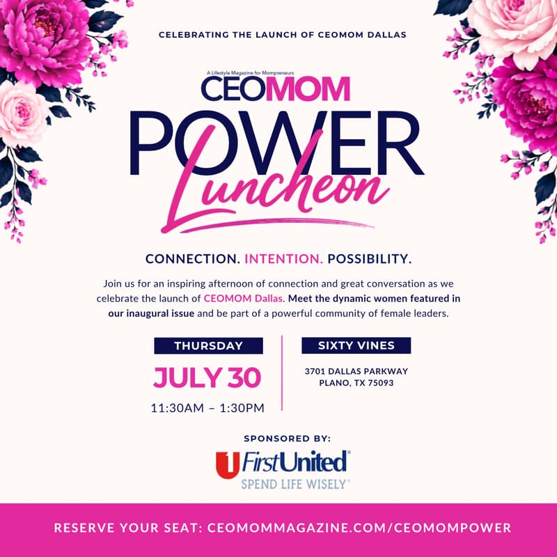 Cover Image for CEOMOM Power Luncheon: Dallas Launch Edition
