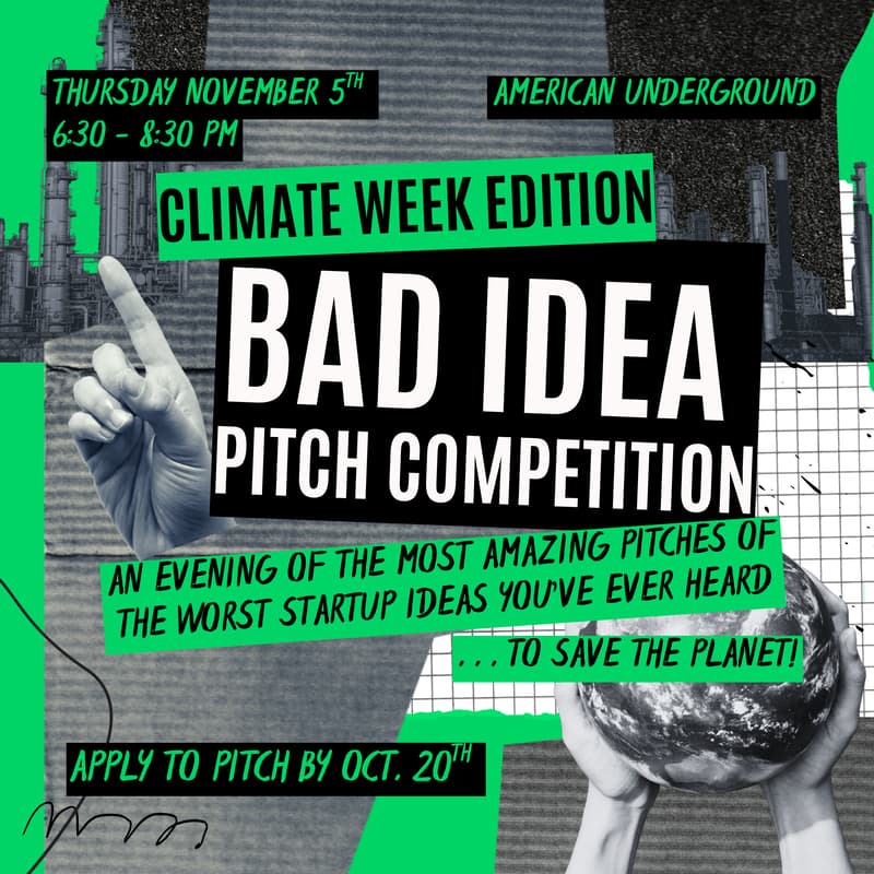 Cover Image for Bad Idea Pitch Competition - Climate Week Edition