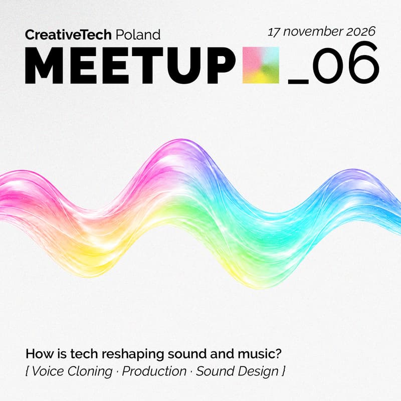 Cover Image for CreativeTech Poland Meetup_06
