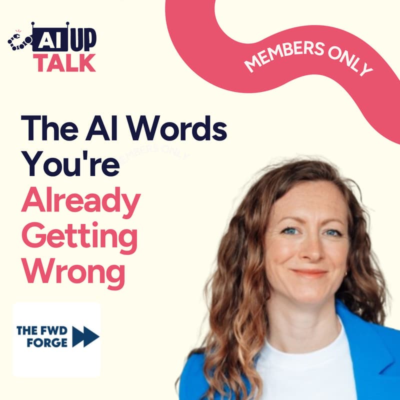 Cover Image for AI Up Talk: The AI Words You're Already Getting Wrong