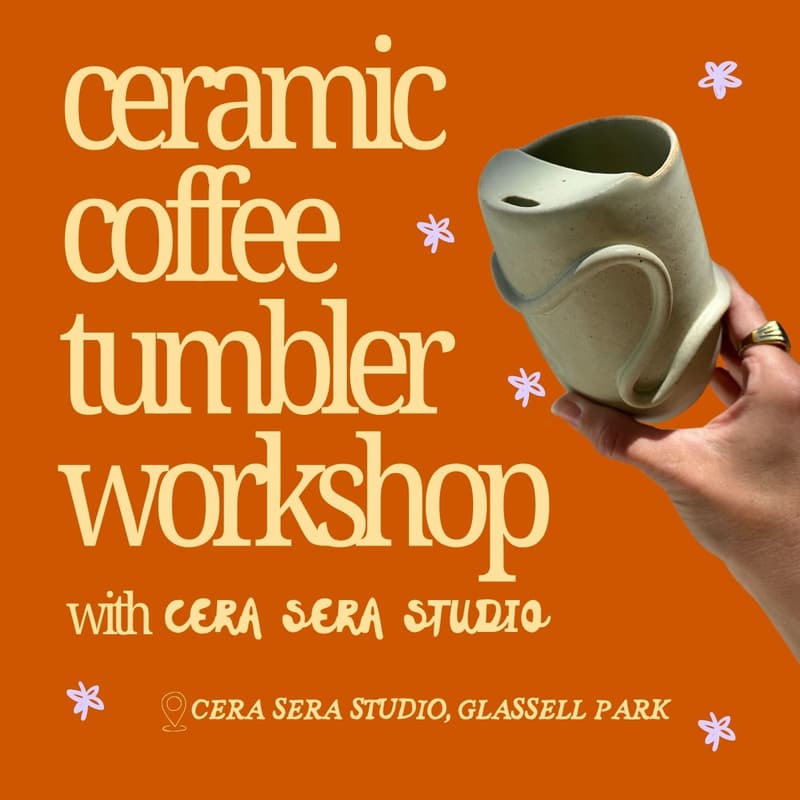 Cover Image for Ceramic Coffee Tumbler Workshop with Cera Sera Studio