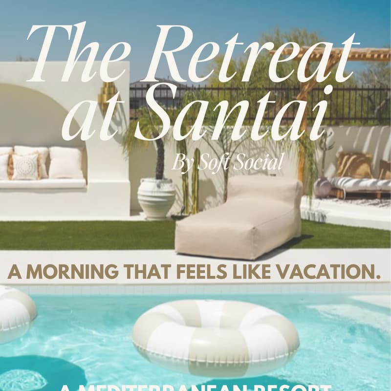 Cover Image for 🌴 The Retreat at Santai by Soft Social