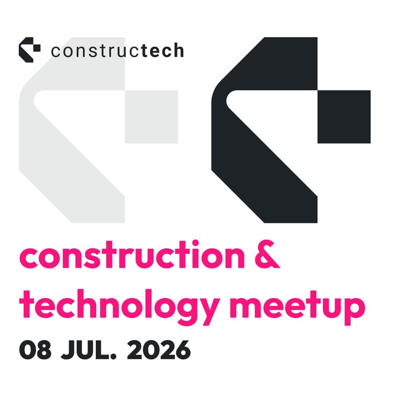 Cover Image for Constructech Meetup - July 2026