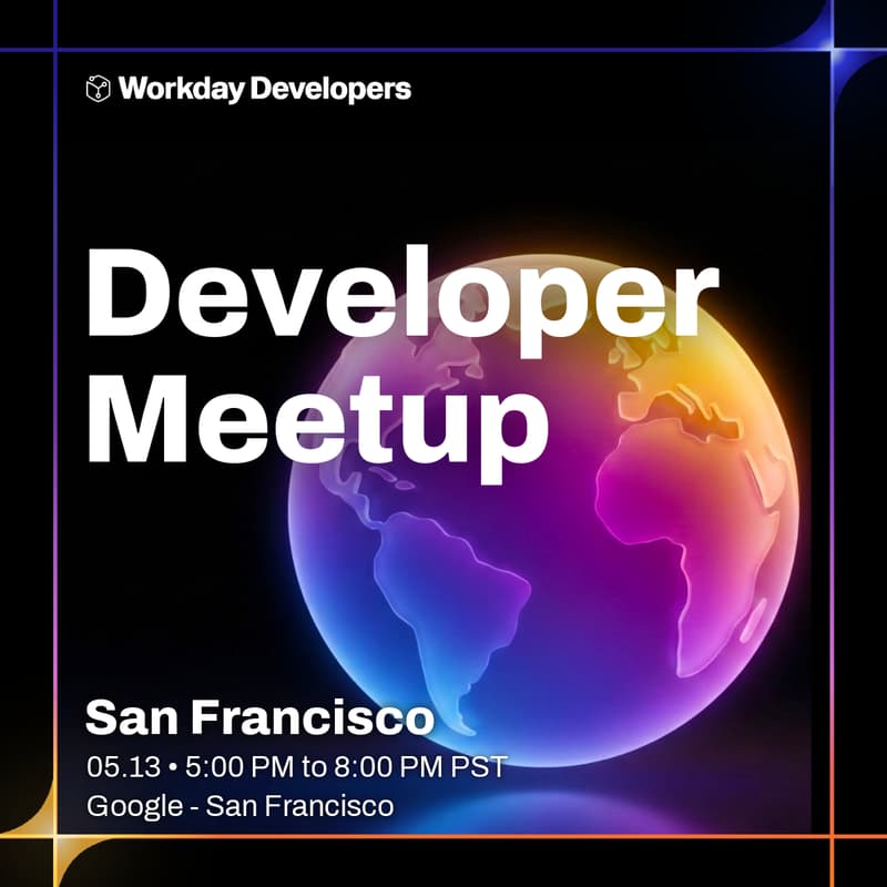 Cover Image for Workday Developer Meetup San Francisco