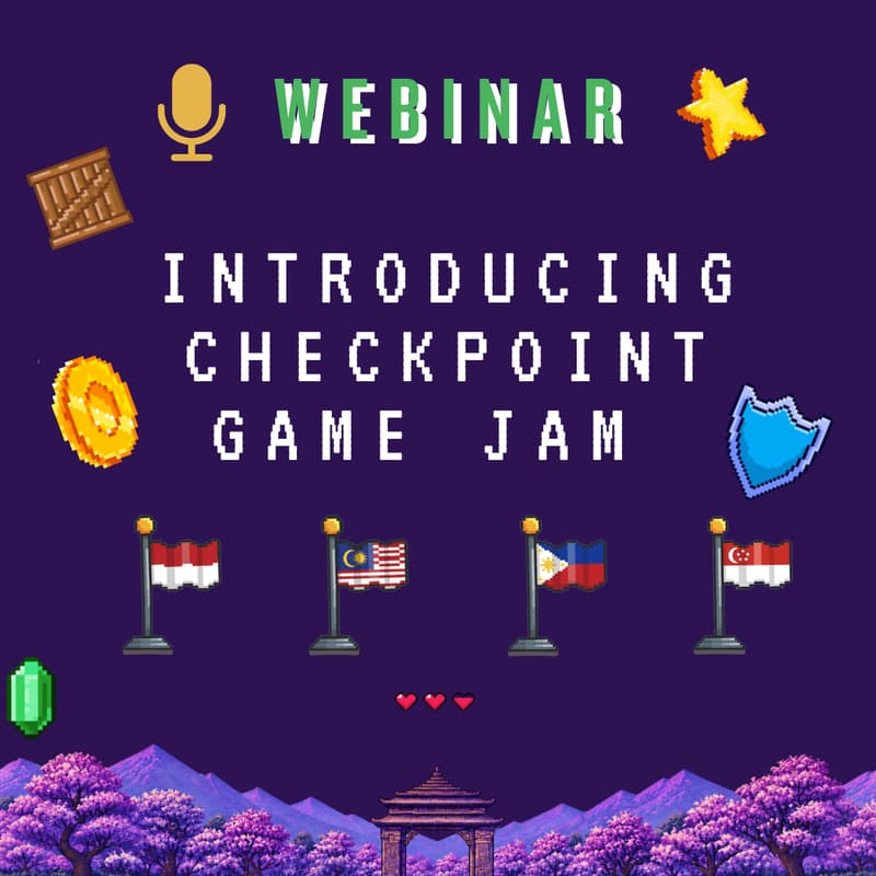 Introducing Checkpoint Game Jam for Indonesia, Malaysia, the ...