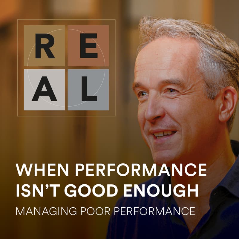 Cover Image for REAL Conversations - When Performance Isn’t Good Enough