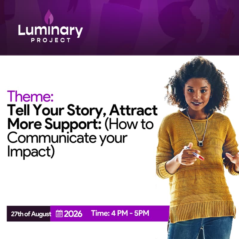 Cover Image for Tell Your Story, Attract More Support: (How to Communicate your Impact)