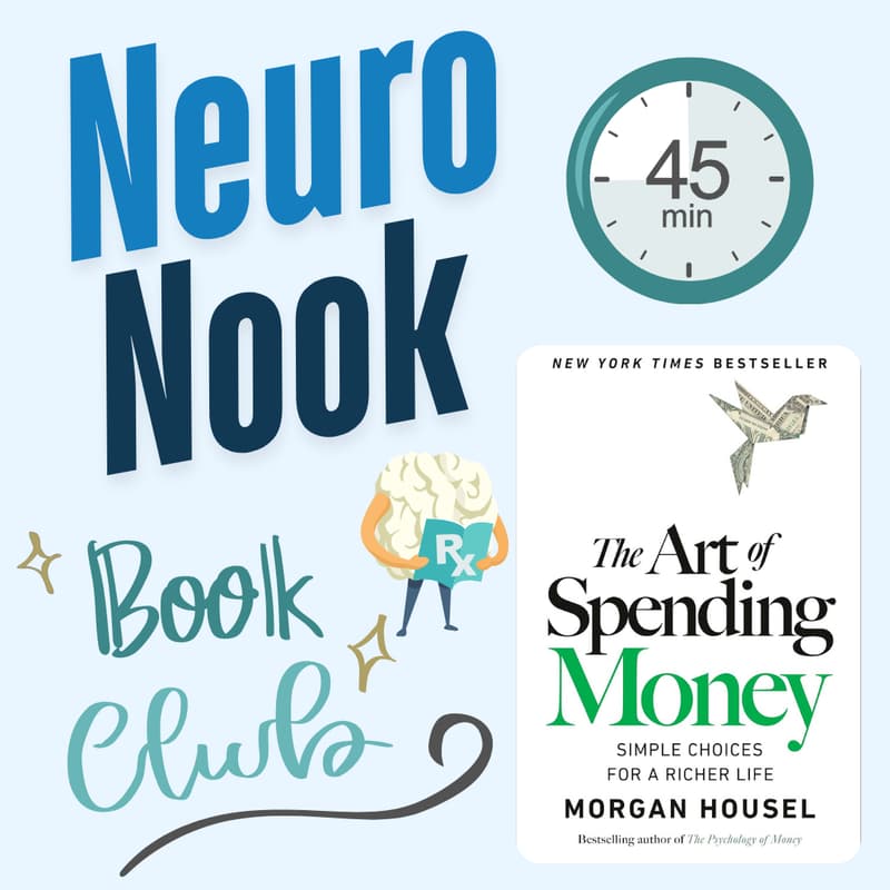 Cover Image for 📚 The Art of Spending Money- Neuro Nook (Book Club)