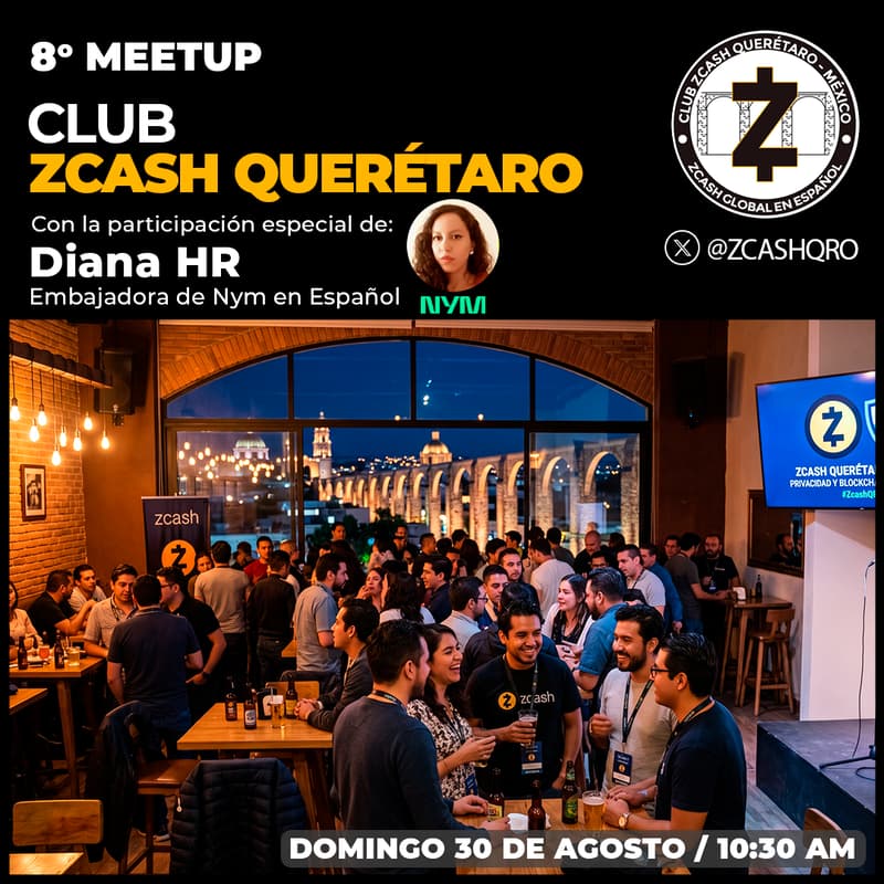 Cover Image for Zcash + NYM (VPN) | 8vo Meetup en Querétaro