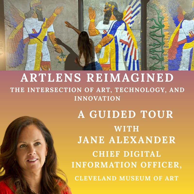 Cover Image for ArtLens Reimaginged: A Guided Tour with Jane Alexander, CDIO Cleveland Museum of Art #CLETechWeek26