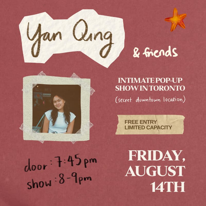 Cover Image for Yan Qing · Intimate Pop-Up Show, Toronto