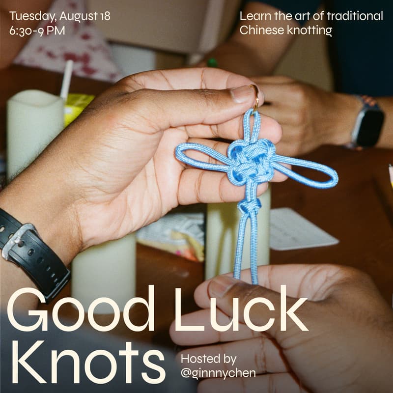 Cover Image for Good Luck Knots hosted by Ginny Chen